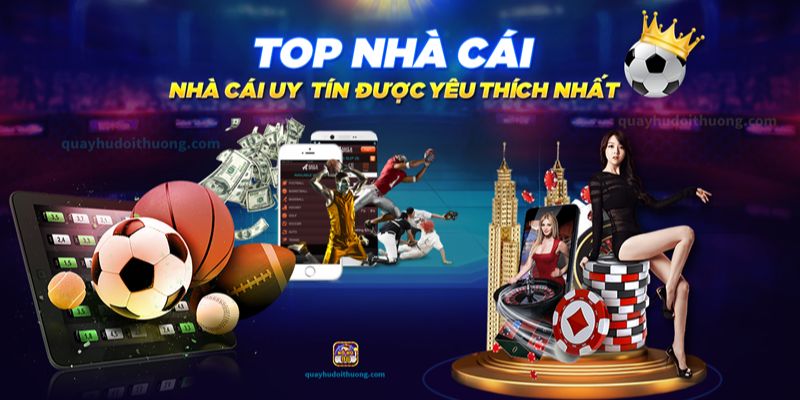 Lý do cần phải có list top 10 nhà cái uy tín